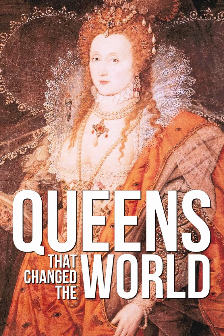 Poster of The Queens That Changed the World