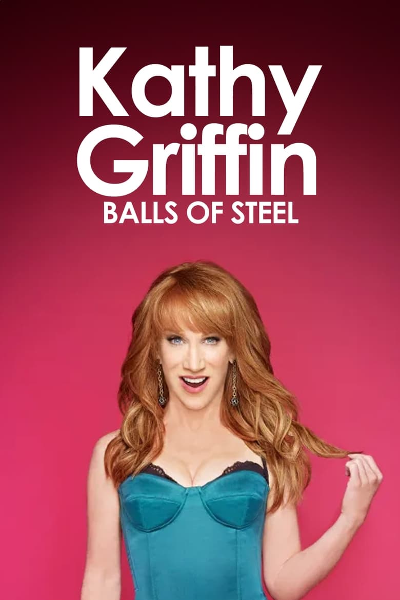 Poster of Kathy Griffin: Balls of Steel