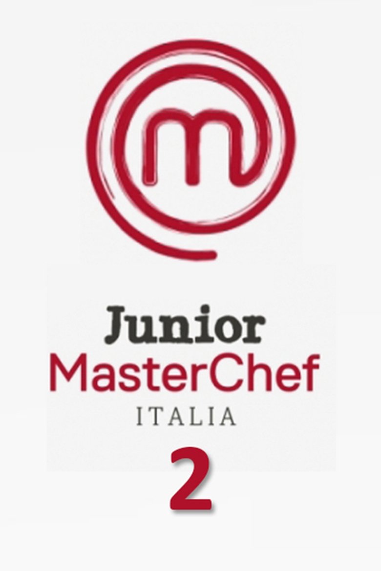 Poster of Episodes in Junior MasterChef Italia - Stagione 2 - Stagione 2