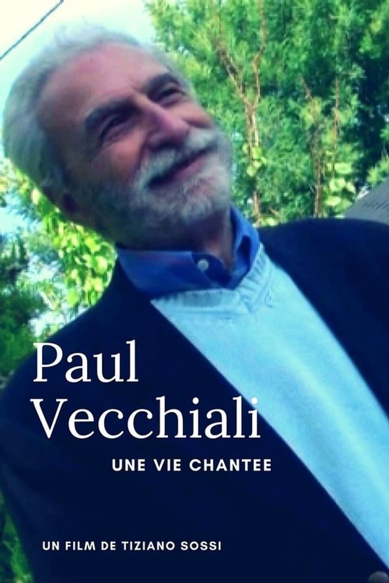 Poster of Paul Vecchiali: Une vie chantée