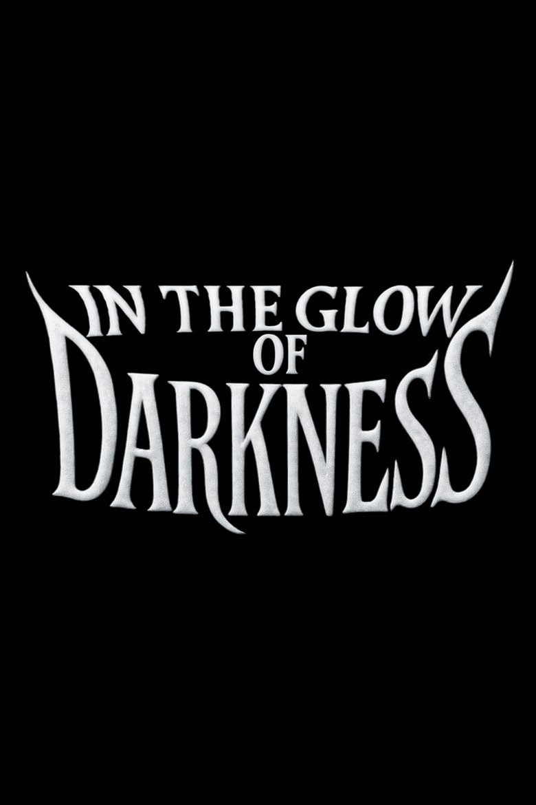 Poster of In the Glow of Darkness