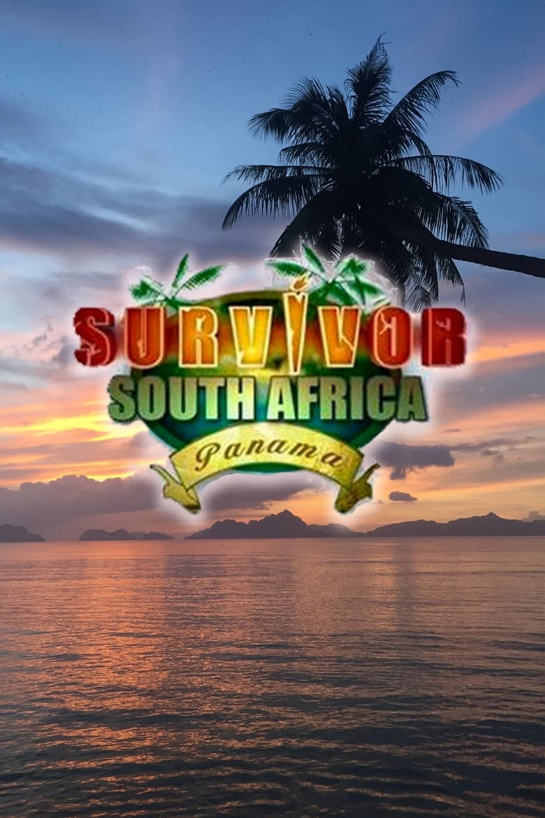 Poster of Episodes in Survivor South Africa - Panama - Panama