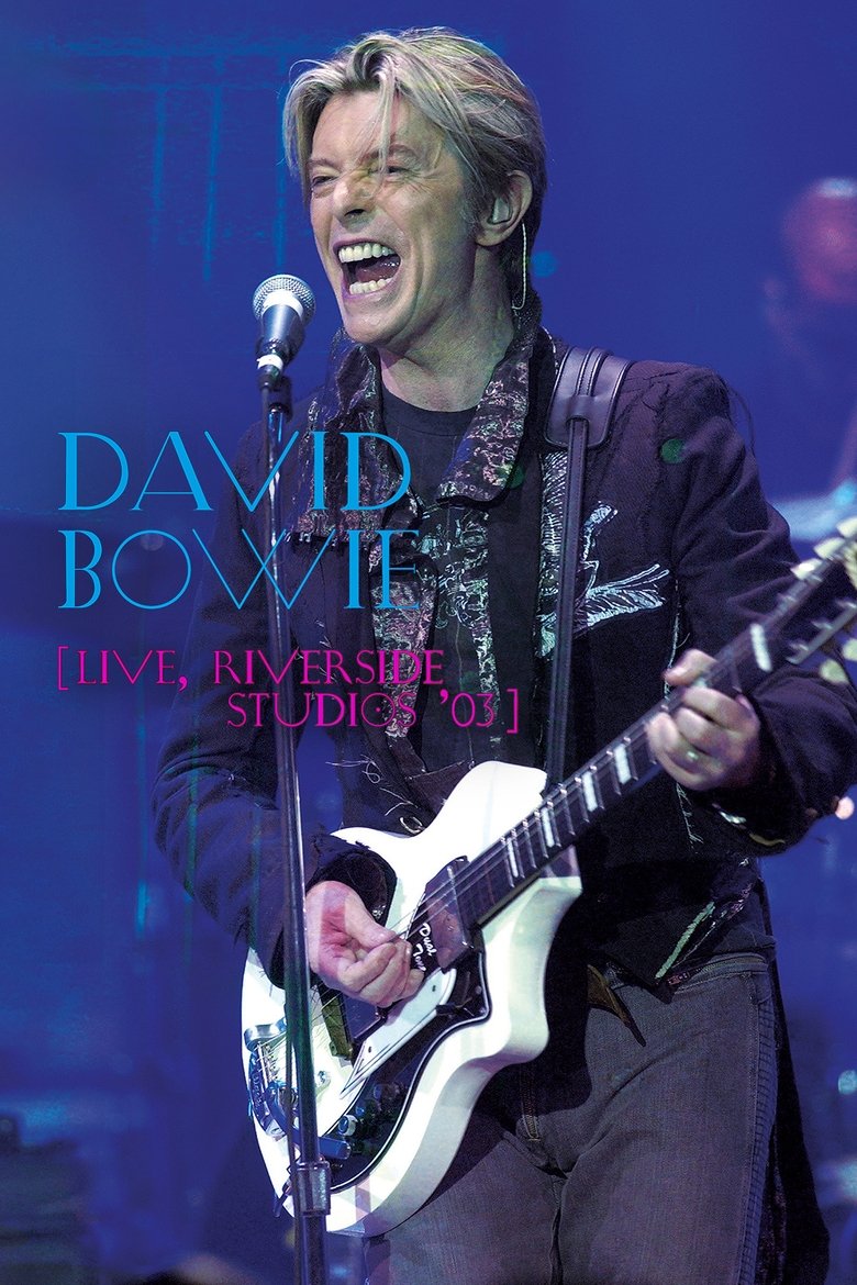 Poster of David Bowie: Live at Riverside Studios '03