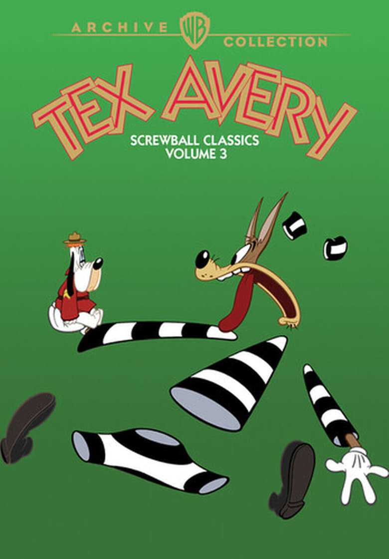 Poster of Tex Avery Screwball Classics: Volume 3