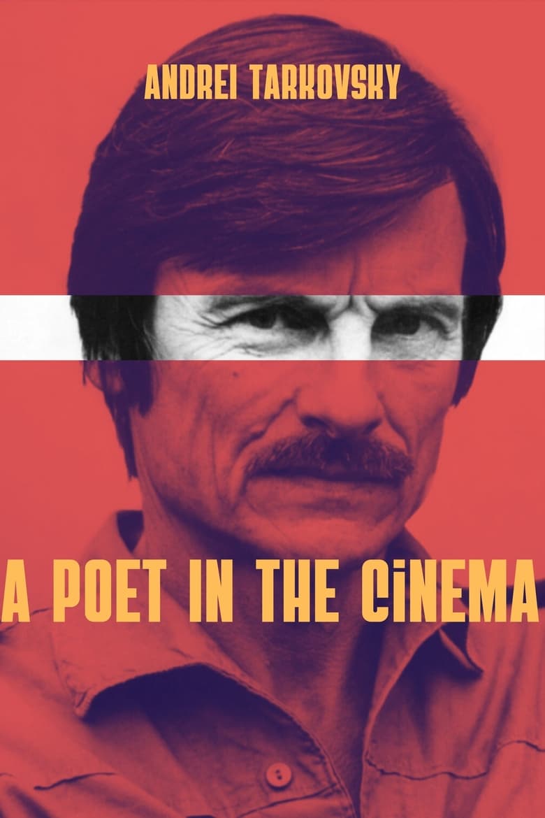 Poster of Andrei Tarkovsky: A Poet in the Cinema