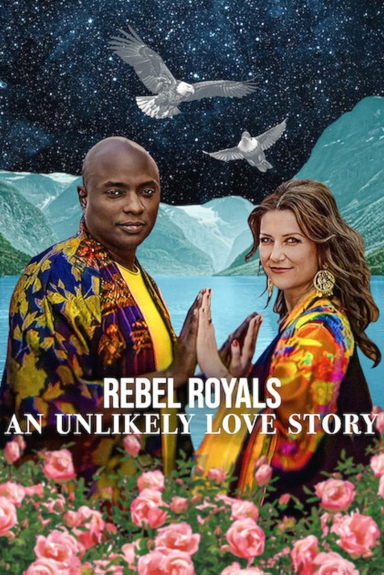 Poster of Rebel Royals: An Unlikely Love Story