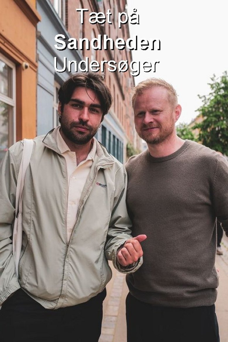 Poster of Tæt på Sandheden Undersøger