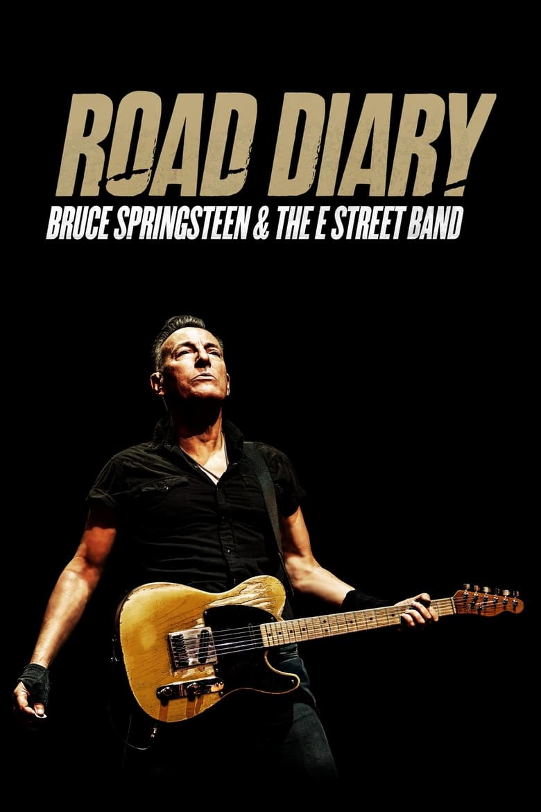 Poster of Road Diary: Bruce Springsteen and The E Street Band