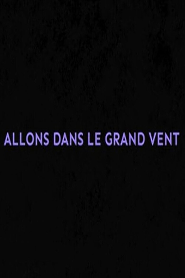 Poster of Allons dans le grand vent