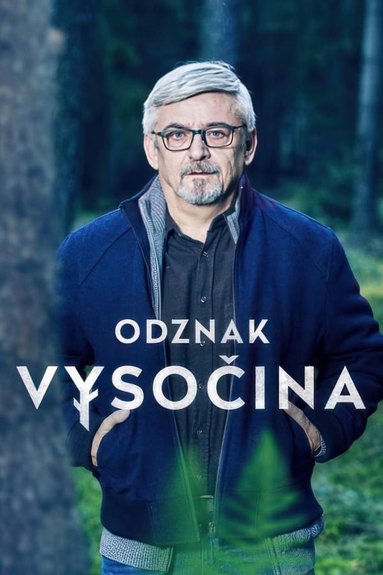 Poster of Episodes in Odznak Vysočina - Season 1 - Season 1