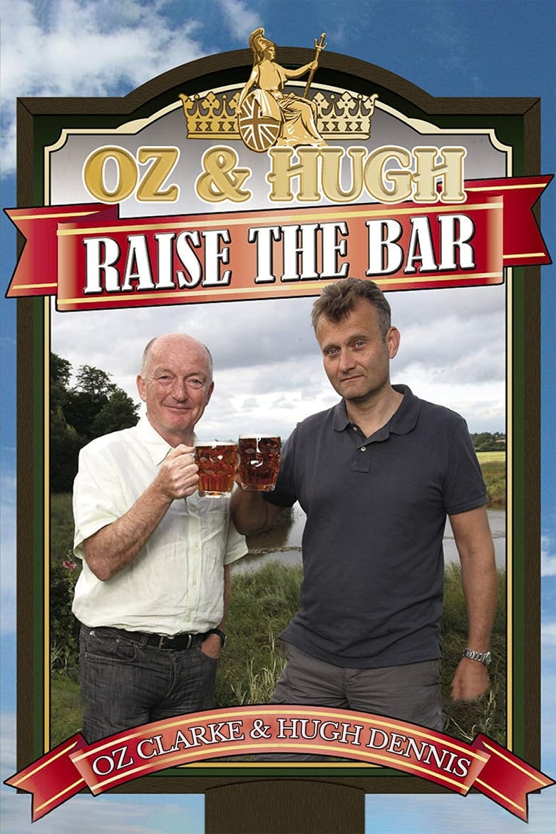 Poster of Episodes in Oz And Hugh Raise The Bar - Season 1 - Season 1