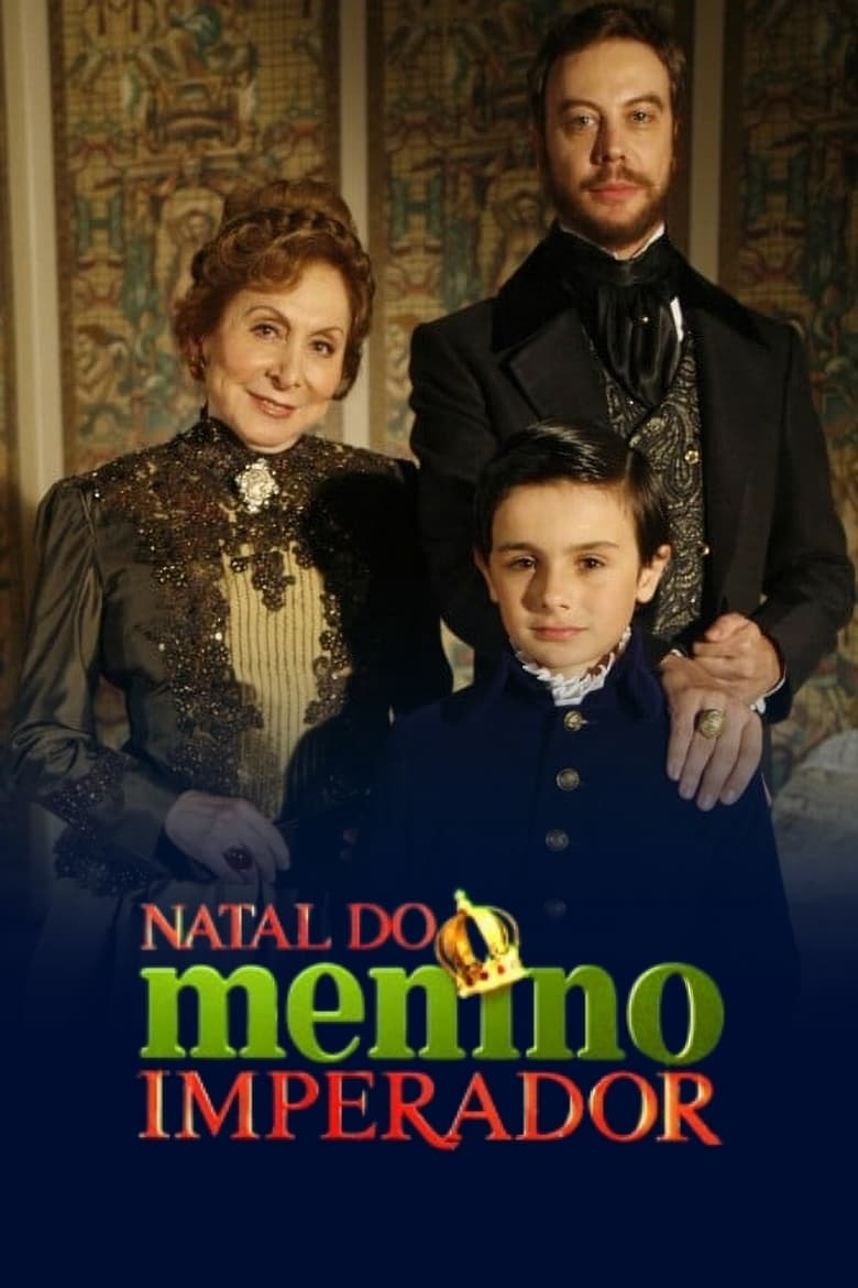 Poster of O Natal do Menino Imperador