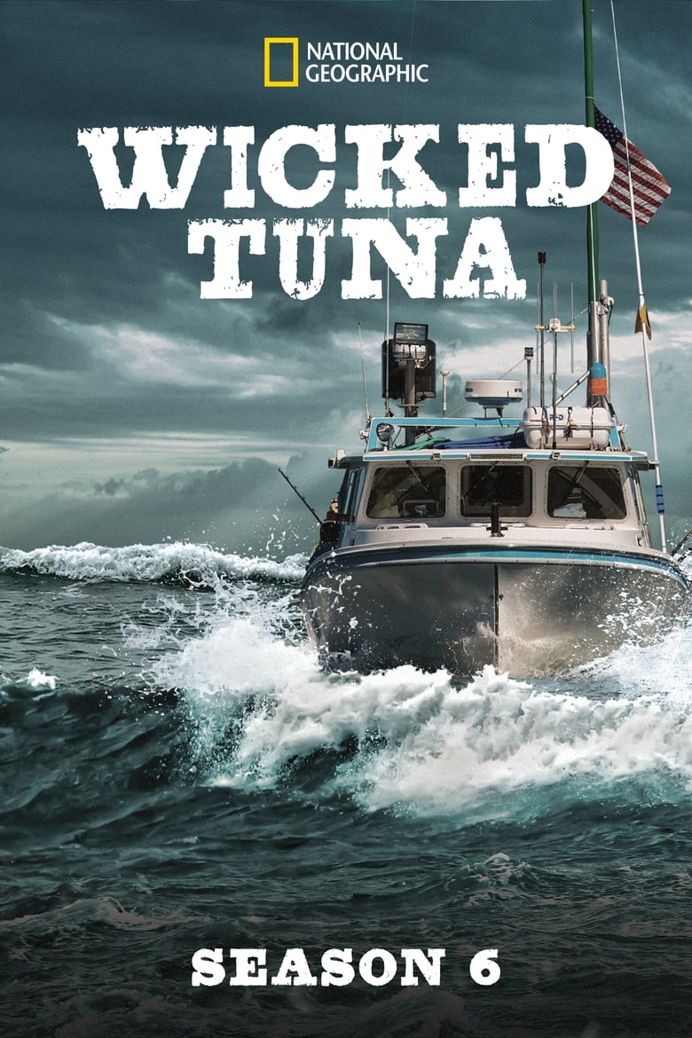 Poster of Cast and Crew in Wicked Tuna - Season 6 - Episode 3 - Bluefin Brotherhood