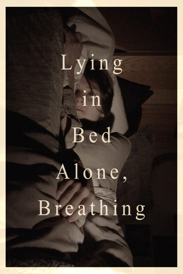 Poster of Lying in Bed Alone, Breathing