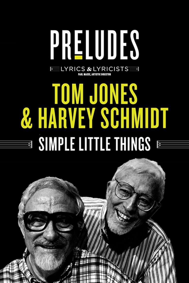 Poster of Tom Jones & Harvey Schmidt: Simple Little Things