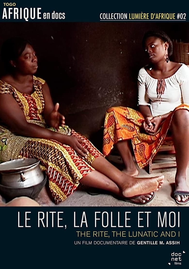 Poster of Le rite, la folle et moi