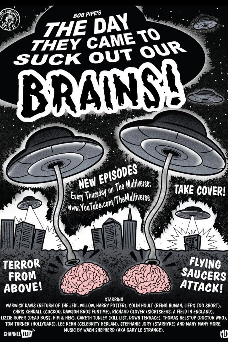 Poster of The Day They Came to Suck Out Our Brains!