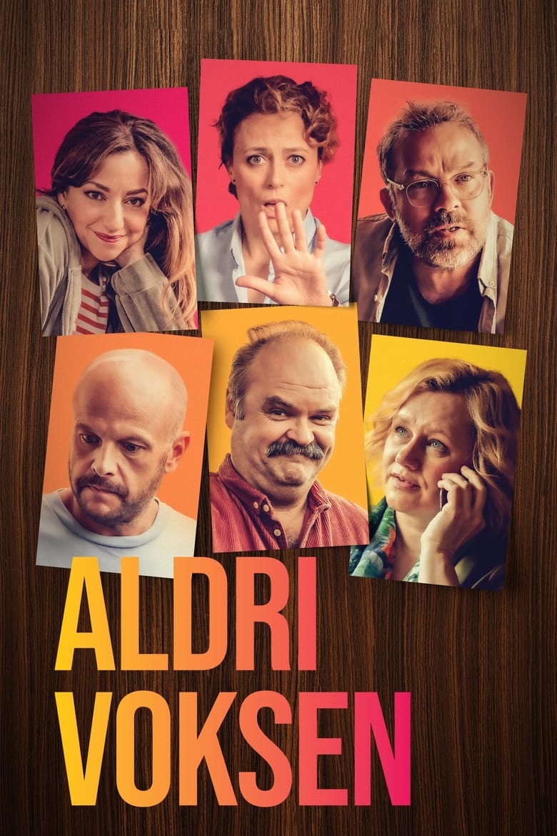 Poster of Aldri voksen