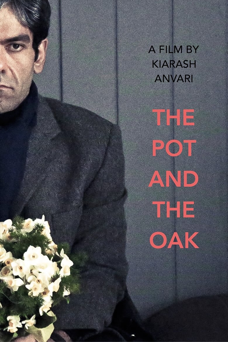 Poster of The Pot and the Oak