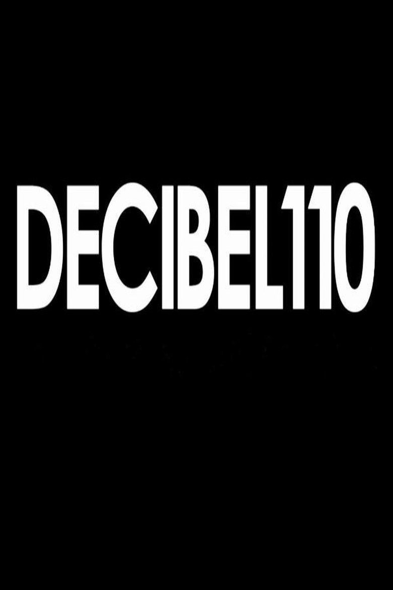 Poster of Decibel 110