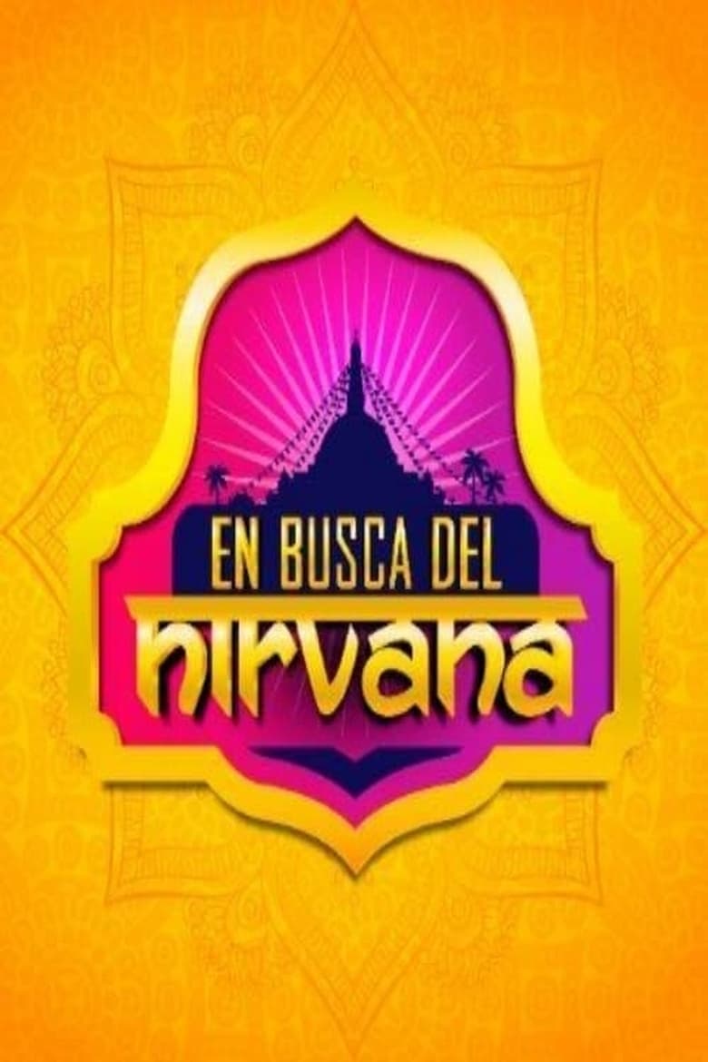 Poster of Cast and Crew in En Busca Del Nirvana - Season 1 - Episode 5 - Episode 5