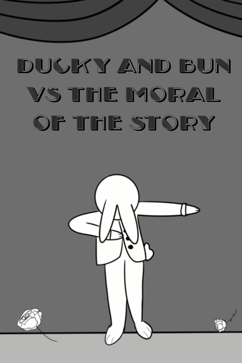 Poster of Ducky and Bun vs The Moral of the Story