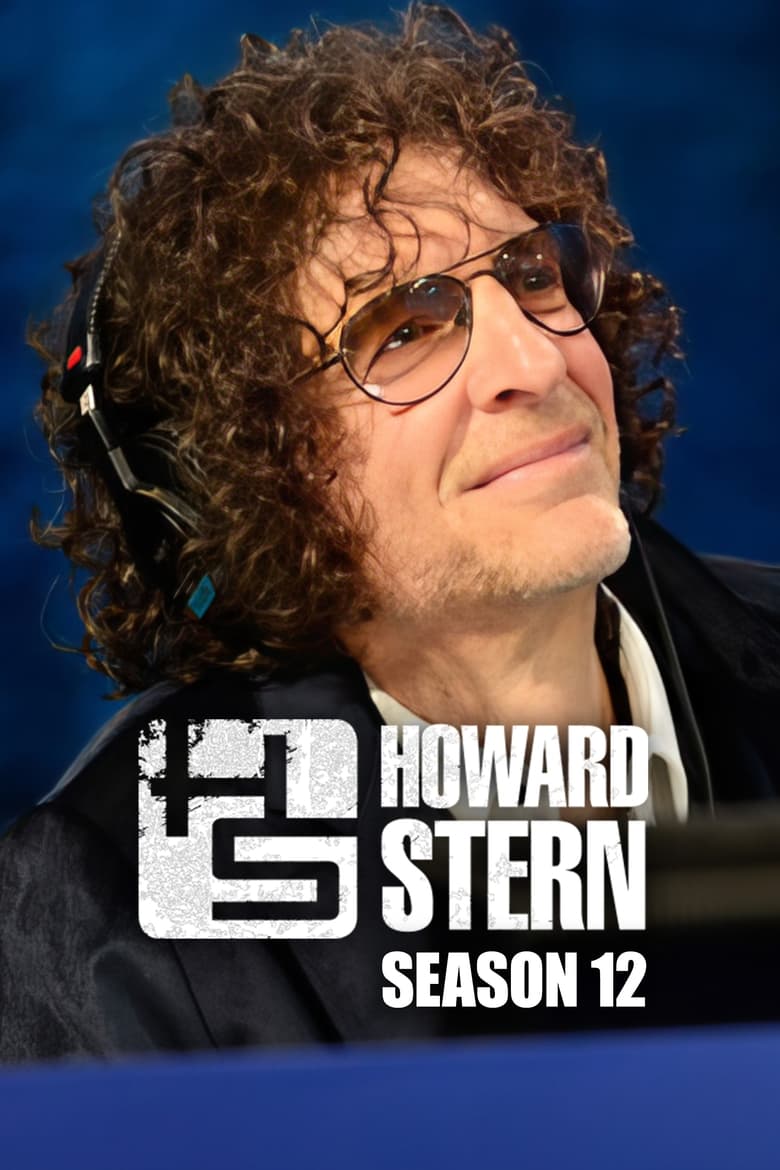 Poster of Episodes in The Howard Stern Interview - Season 12 - Season 12