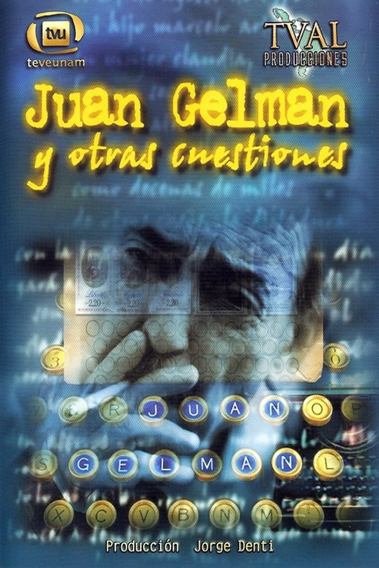 Poster of Juan Gelman y otras cuestiones