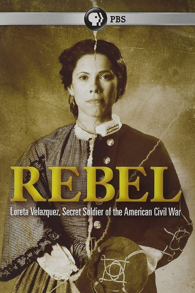 Poster of Rebel: Loreta Velazquez, Secret Soldier of the American Civil War