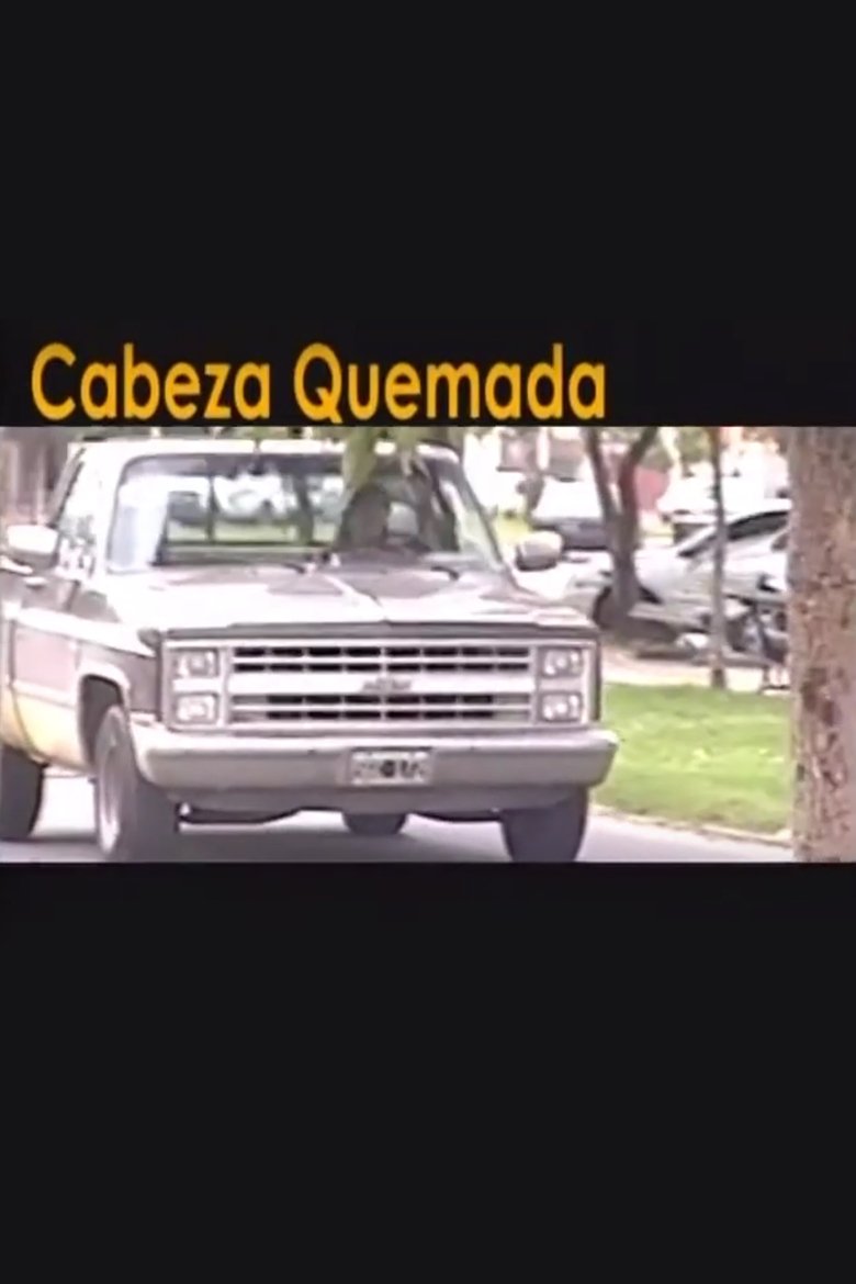 Poster of Cabeza quemada