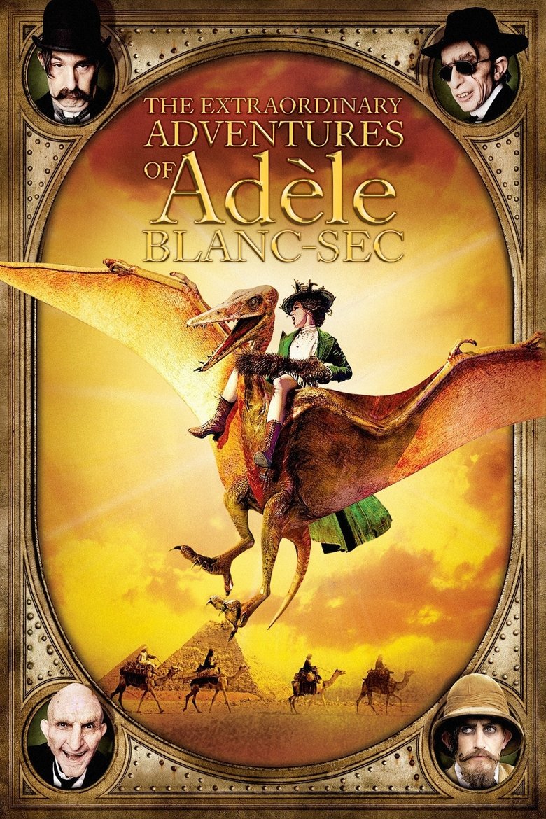 Poster of The Extraordinary Adventures of Adèle Blanc-Sec