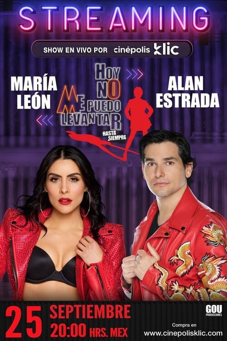 Poster of Hoy No Me Puedo Levantar: Hasta Siempre
