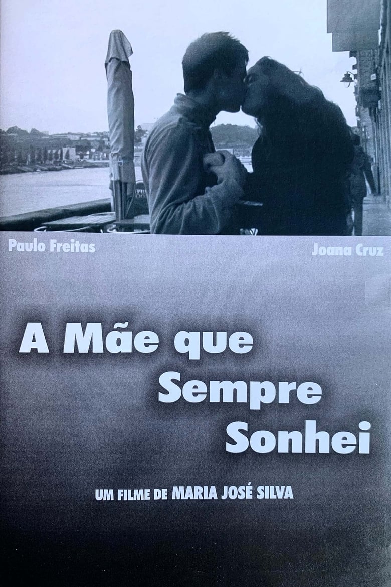 Poster of A Mãe que Sempre Sonhei