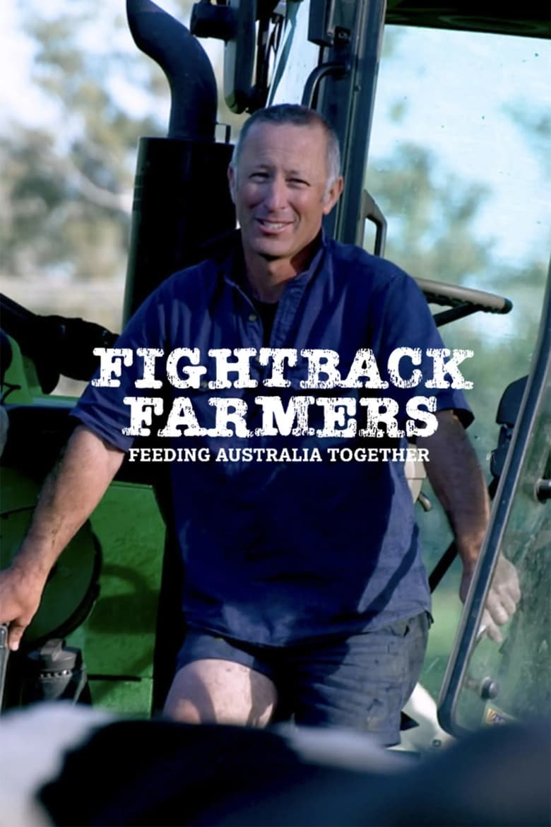 Poster of Fightback Farmers: Feeding Australia Together