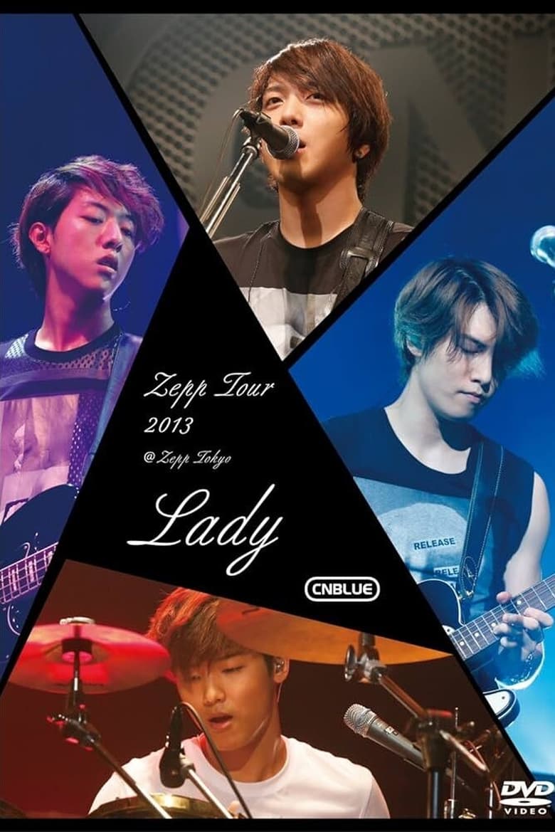 Poster of CNBLUE Zepp Tour 2013 ~Lady~