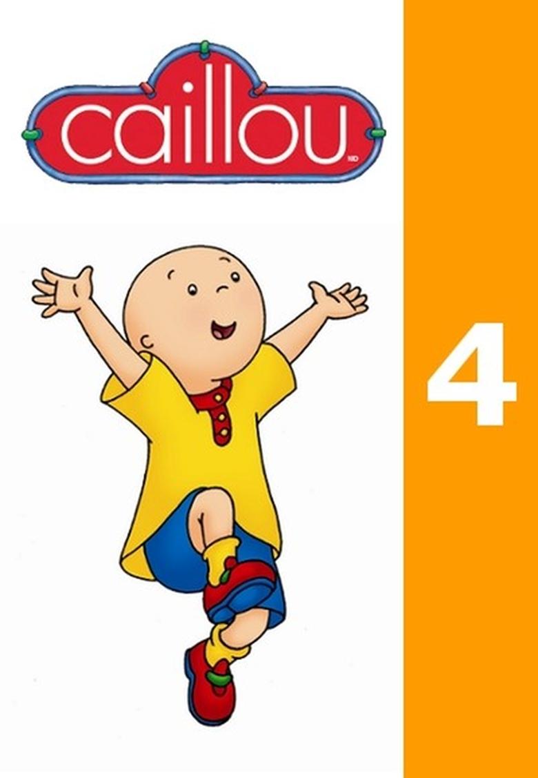Poster of Episodes in Caillou - Season 4 - Season 4