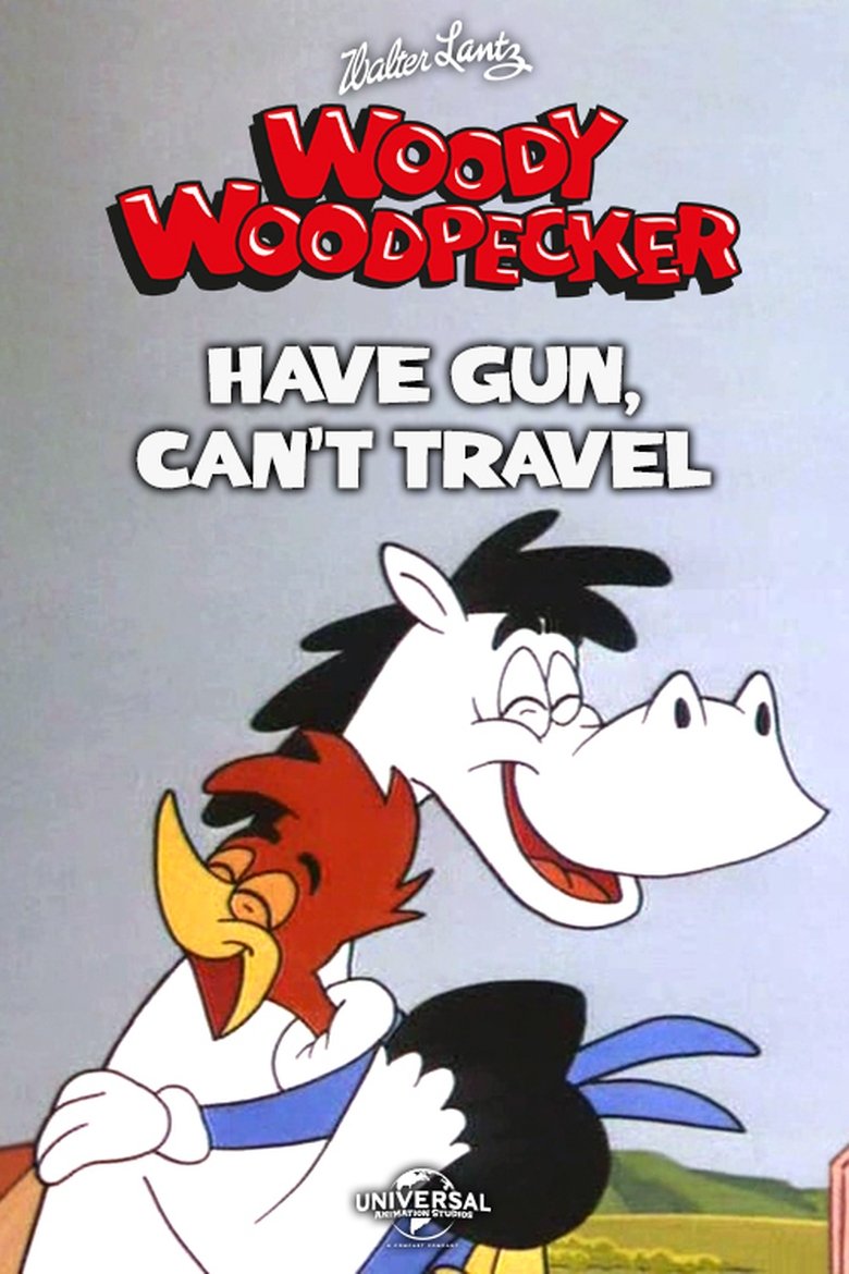 Poster of Have Gun Can't Travel