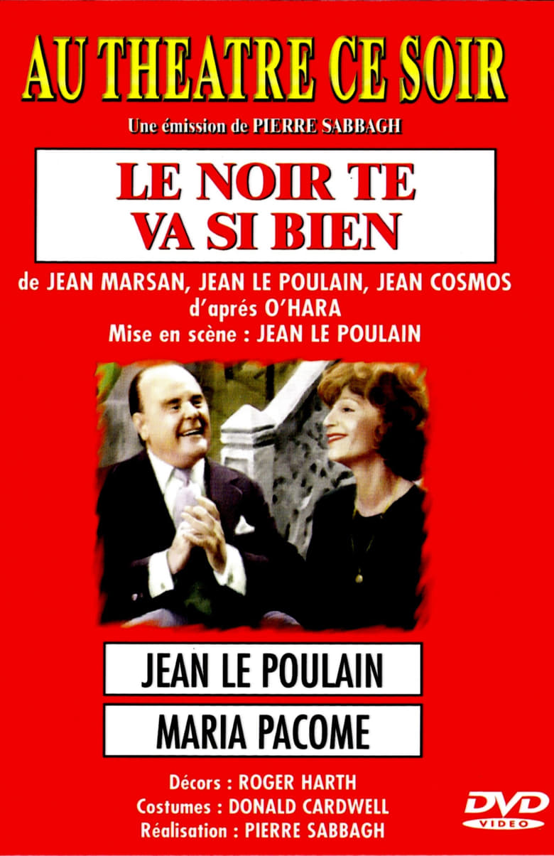 Poster of Le noir te va si bien