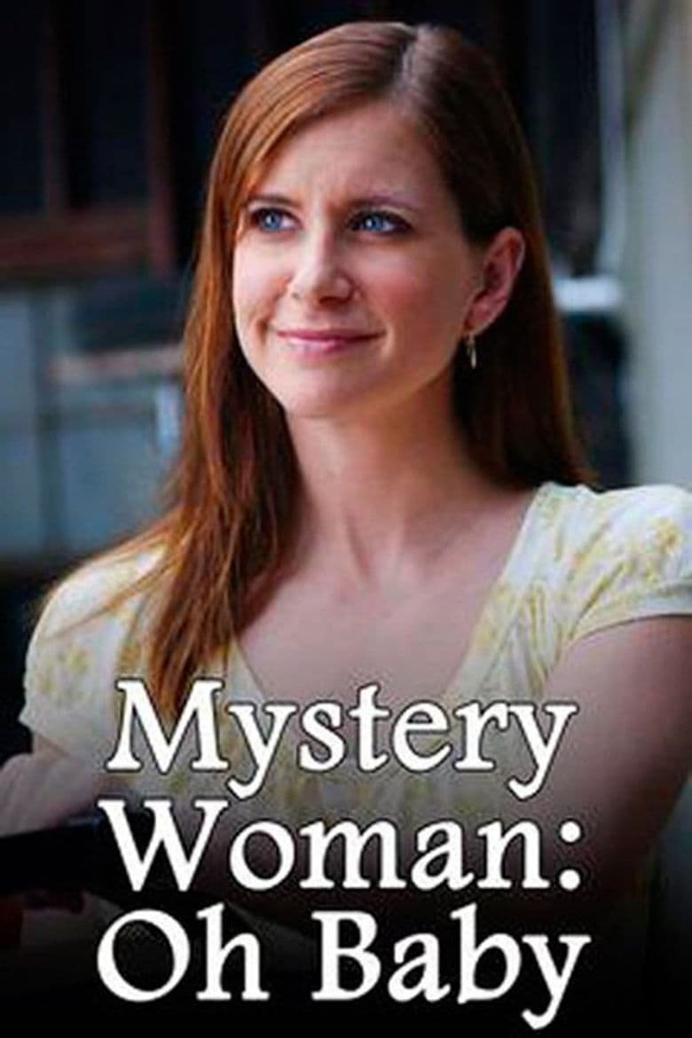 Poster of Mystery Woman: Oh Baby