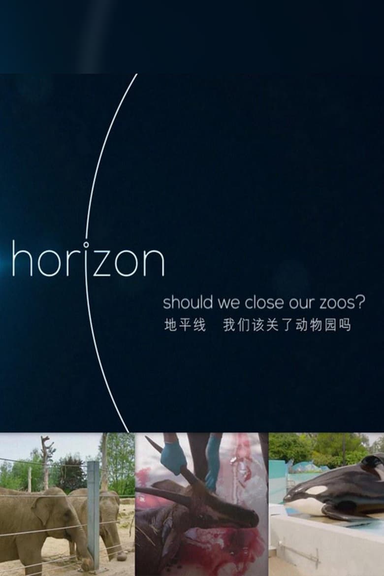 Poster of BBC Horizon: Should We Close Our Zoos