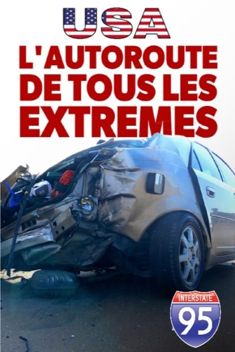 Poster of L'autoroute de tous les extrêmes