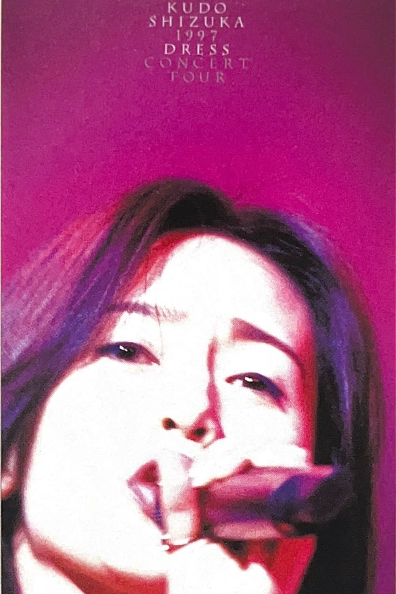 Poster of Kudo Shizuka 1997 Dress Concert Tour