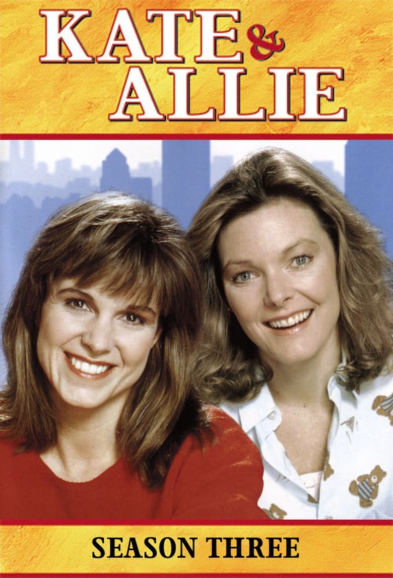 Poster of Cast and Crew in Kate & Allie - Season 3 - Episode 23 - Late Bloomer