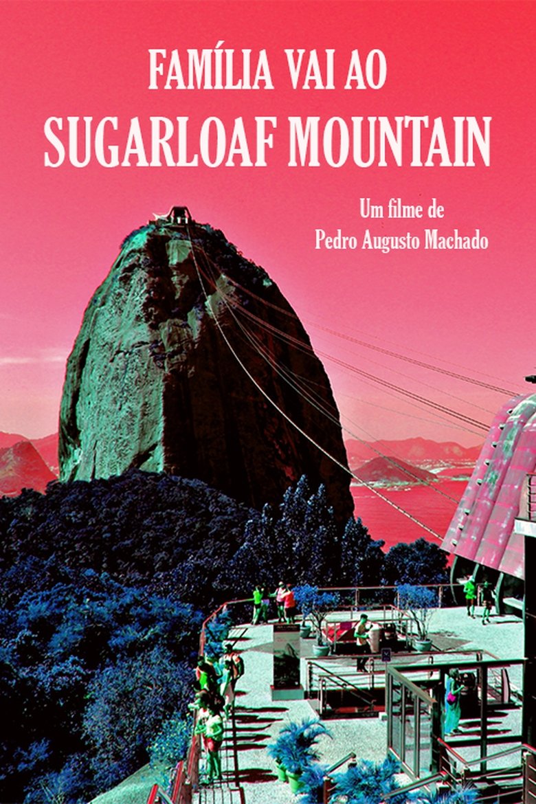 Poster of Family visits the Sugarloaf Mountain