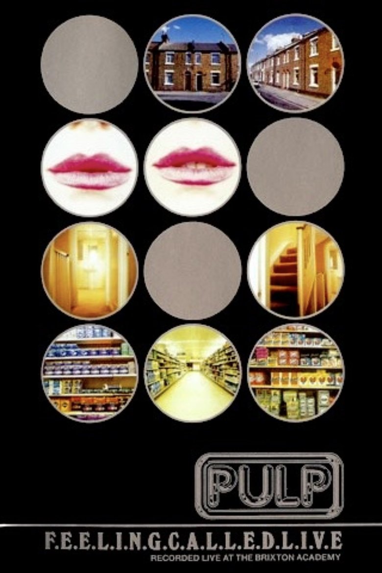 Poster of Pulp: F.E.E.L.I.N.G.C.A.L.L.E.D.L.I.V.E.