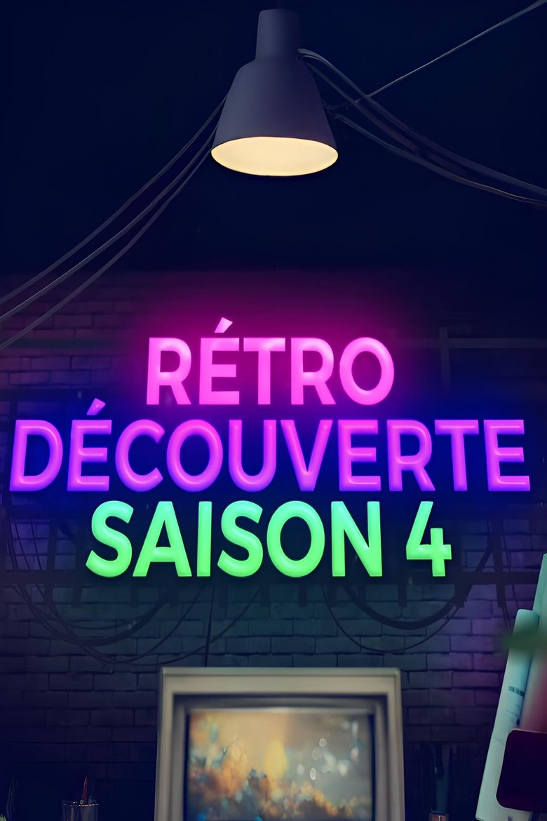 Poster of Episodes in Rétro Découverte - Season 4 - Season 4