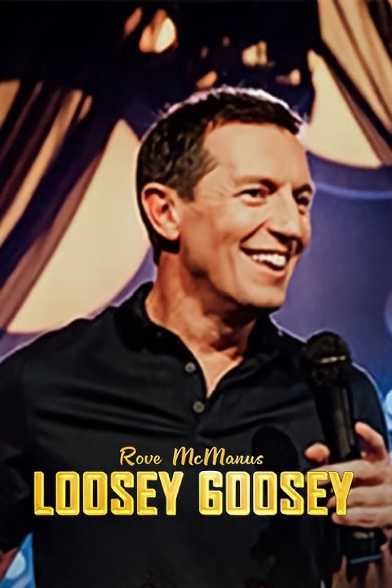 Poster of Rove McManus: Loosey Goosey