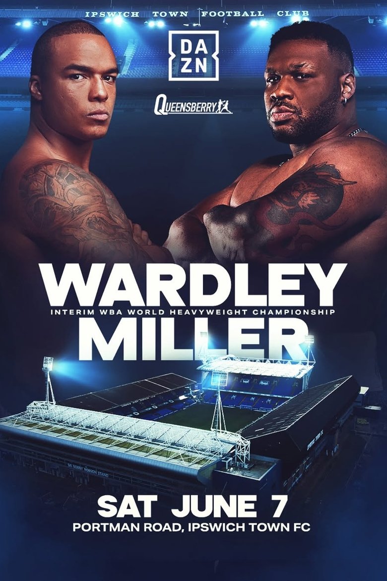 Poster of Fabio Wardley vs. Jarrell Miller