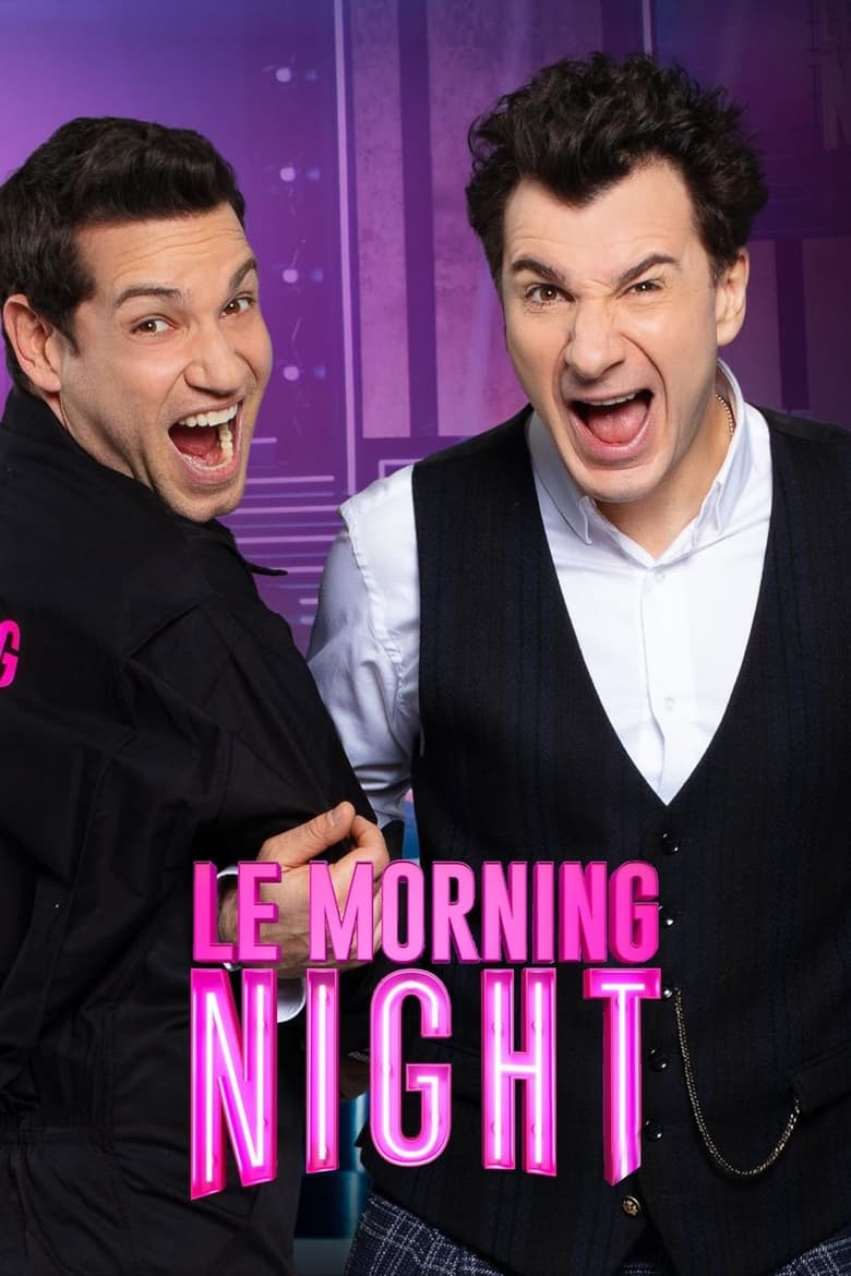 Poster of Cast and Crew in Le Morning Night - Season 1 - Episode 2 - Episode 2