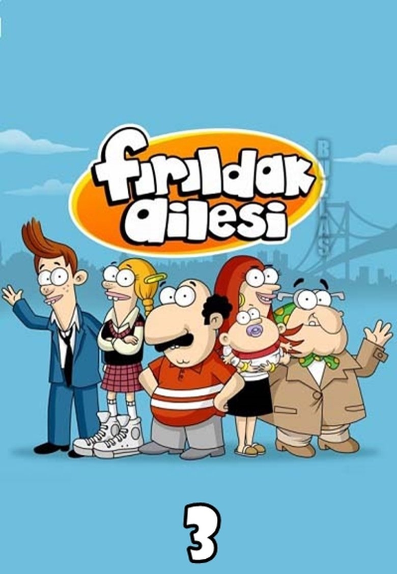 Poster of Episodes in Fırıldak Ailesi - Season 3 - Season 3